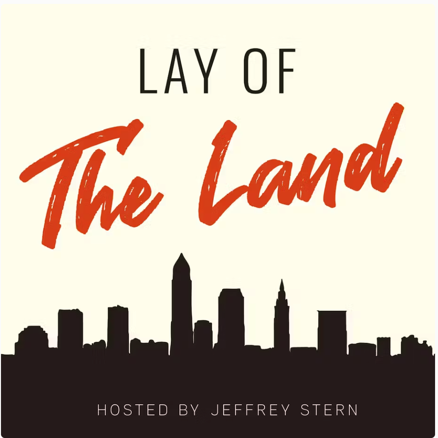 Lay of the Land Podcast by Jeffery Stern